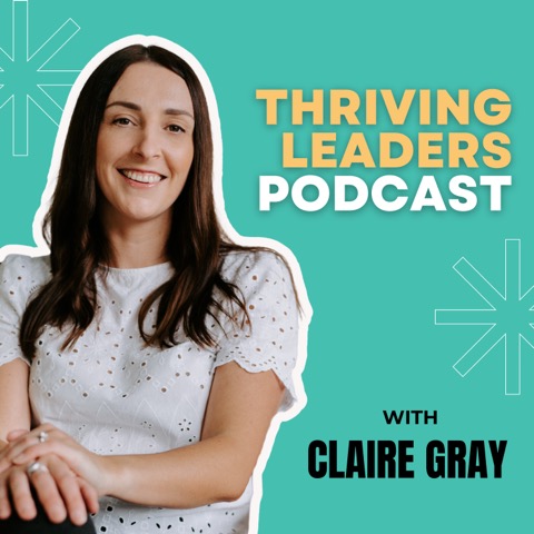 Thriving Leaders Podcast podcast cover art